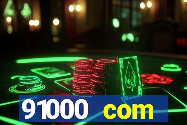 91000 com plataforma de jogos